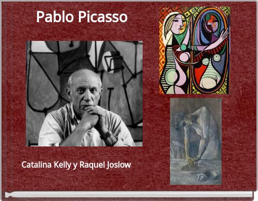 "Pablo Picasso" - Free stories online. Create books for kids | StoryJumper