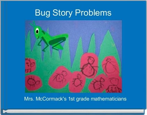Bug Story Problems