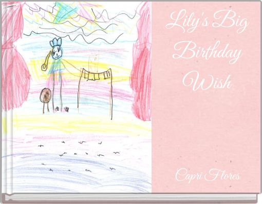 Lily's Big Birthday Wish