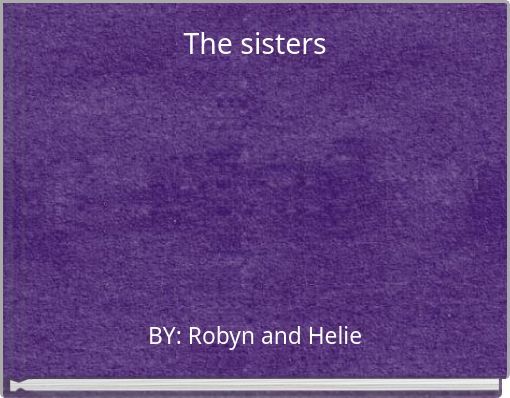 The sisters