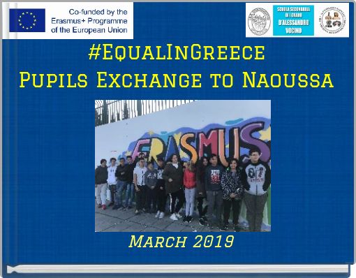 #EqualInGreecePupils Exchange to Naoussa