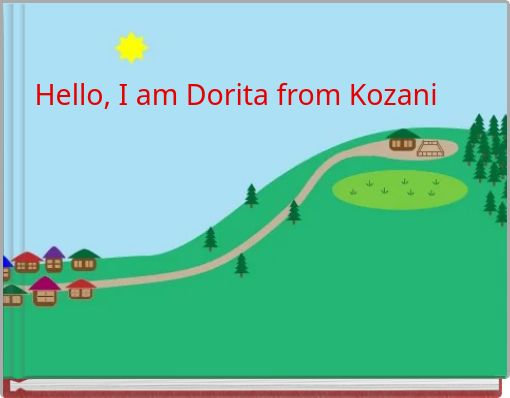 Hello, I am Dorita from Kozani