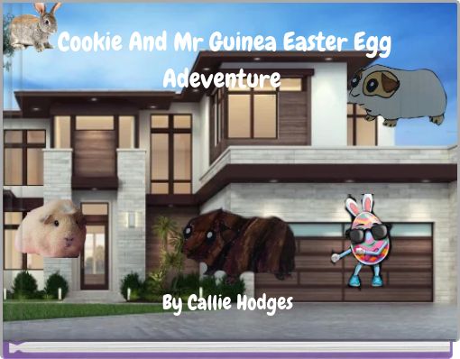 Cookie And Mr Guinea Easter Egg Adeventure