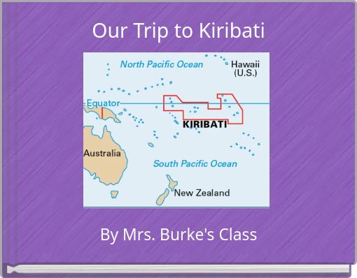 Our Trip to Kiribati