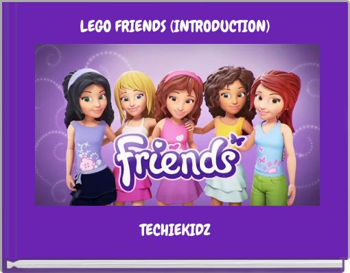 LEGO FRIENDS (INTRODUCTION)