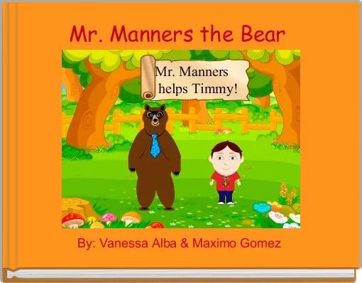 Mr. Manners the Bear 