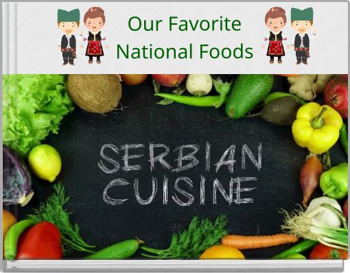 Our Favorite National Foods