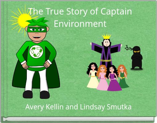 The True Story of Captain Environment