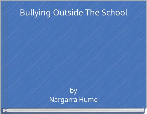 Bullying Outside The School
