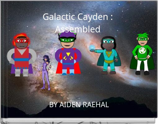 Galactic Cayden :Assembled