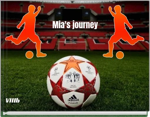 Mia's journey