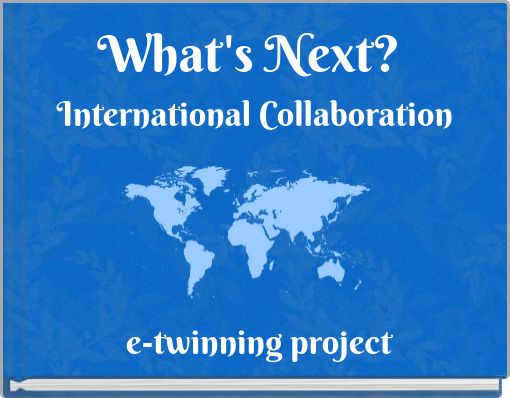 What's Next? International Collaboration