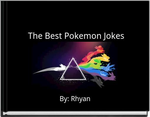 The Best Pokemon Jokes