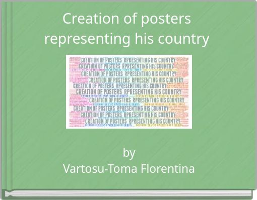 Creation of posters representing his country
