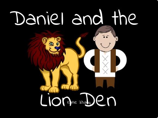 Daniel and the Lion Den
