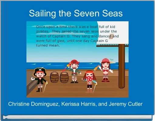 Sailing the Seas" - Free stories online. Create books for | StoryJumper