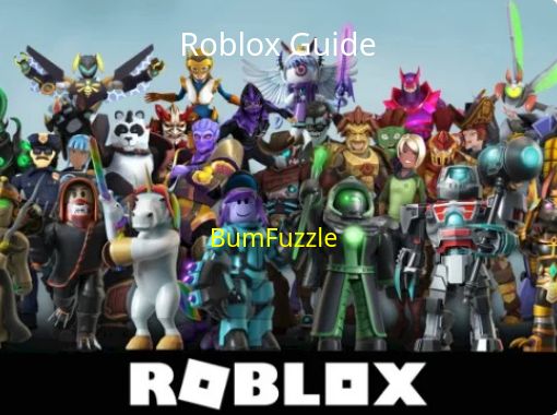 Roblox Guide - Free stories online. Create books for kids