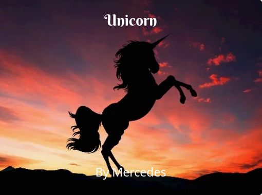 "Unicorn" - Free stories online. Create books for kids | StoryJumper