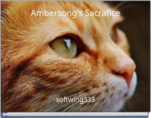 Ambersong's Sacrafice