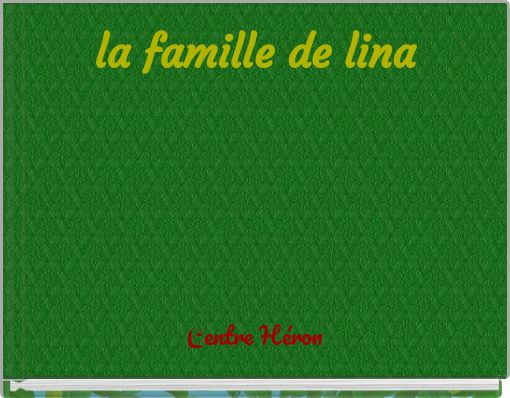 la famille de lina