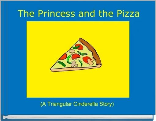  The Princess and the Pizza