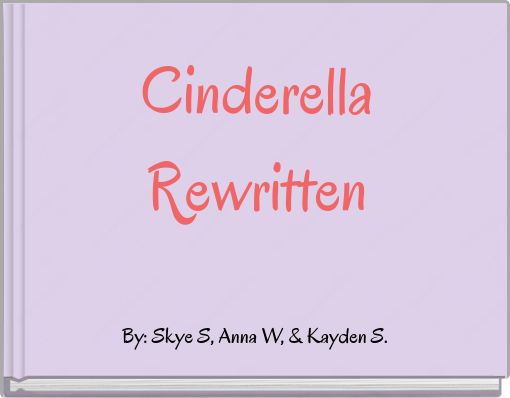 Cinderella Rewritten