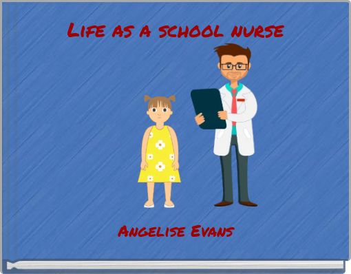 Life as a school nurse