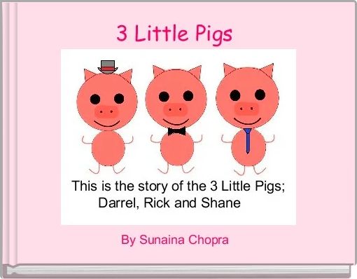 3 Little Pigs 