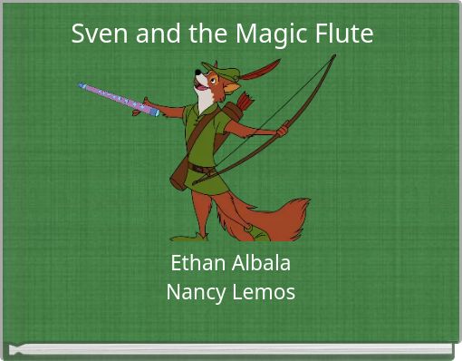 Sven and the Magic Flute