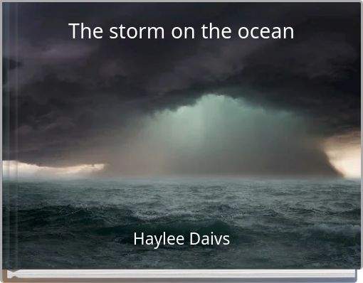 The storm on the ocean