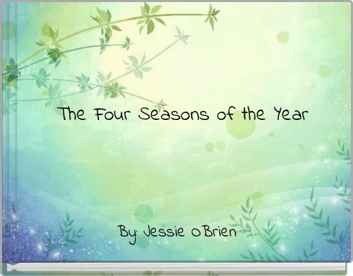The Four Seasons of the Year