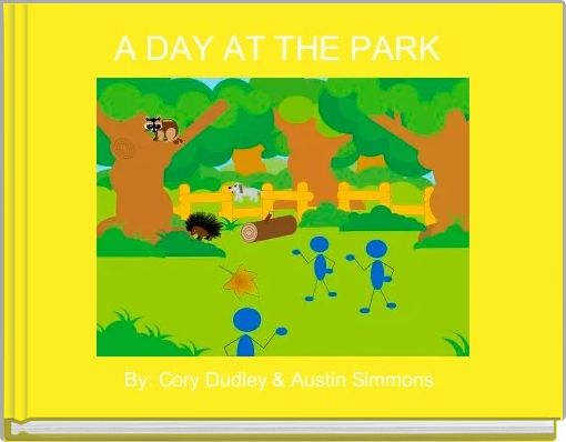 A DAY AT THE PARK 