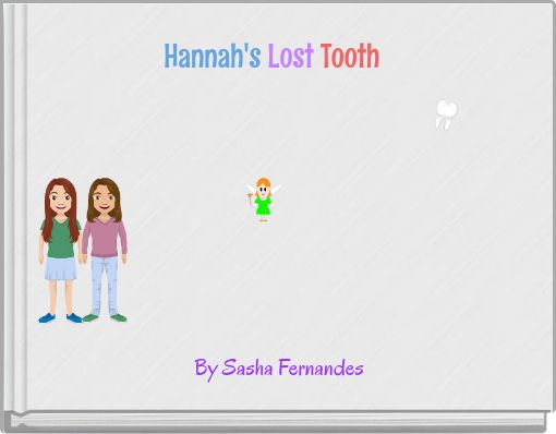 Hannah's Lost Tooth