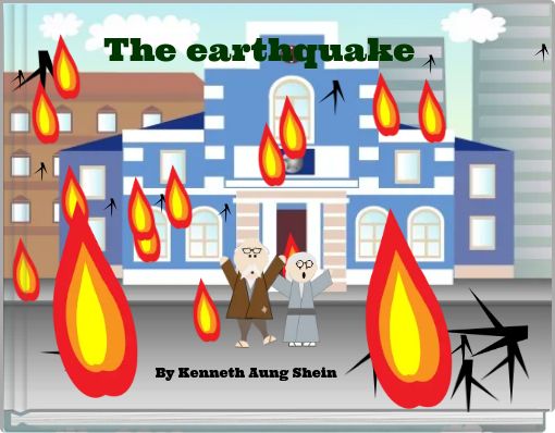 "The earthquake" - Free stories online. Create books for kids | StoryJumper