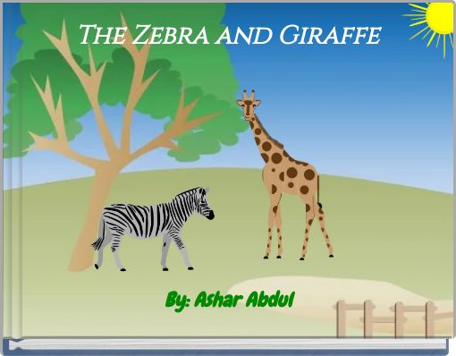 The Zebra and Giraffe