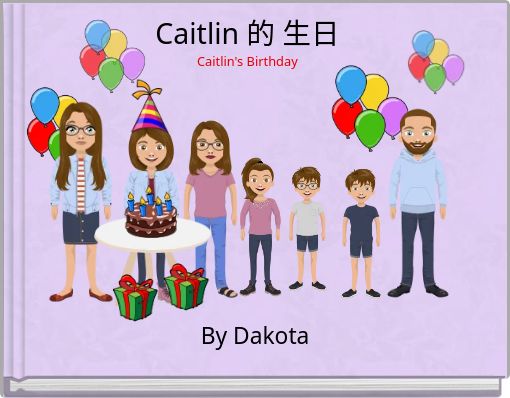 Caitlin 的 生日Caitlin's Birthday