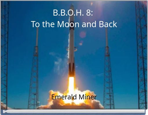 B.B.O.H. 8: To the Moon and Back