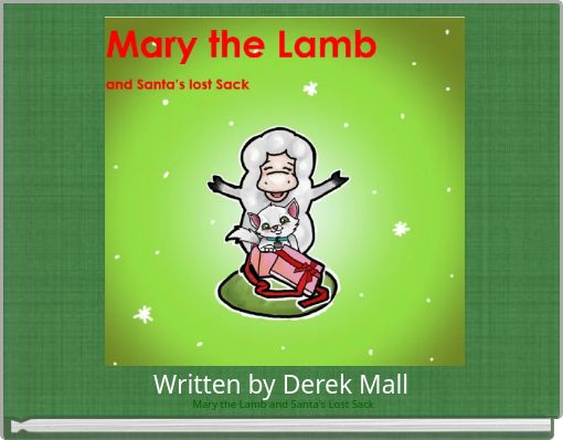 Mary the Lamb and Santa's Lost Sack