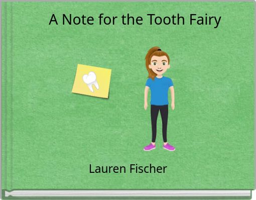 A Note for the Tooth Fairy