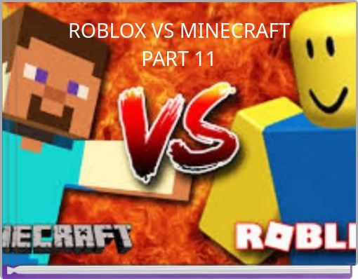 ROBLOX VS MINECRAFT PART 11
