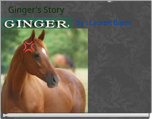 Ginger's Story