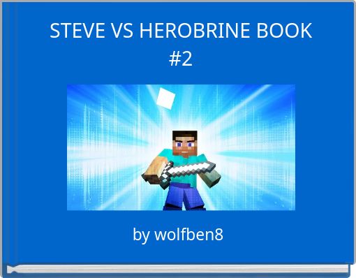 STEVE VS HEROBRINE BOOK #2