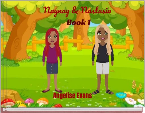Naynay &amp; Nastasia  Book 1