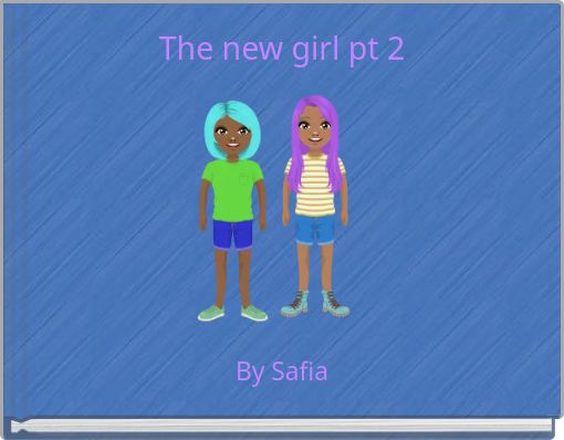 The new girl pt 2