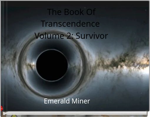 The Book Of Transcendence Volume 2: Survivor