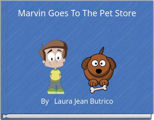 Marvin Goes To The Pet Store