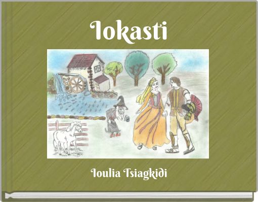 "Iokasti" - Free stories online. Create books for kids | StoryJumper