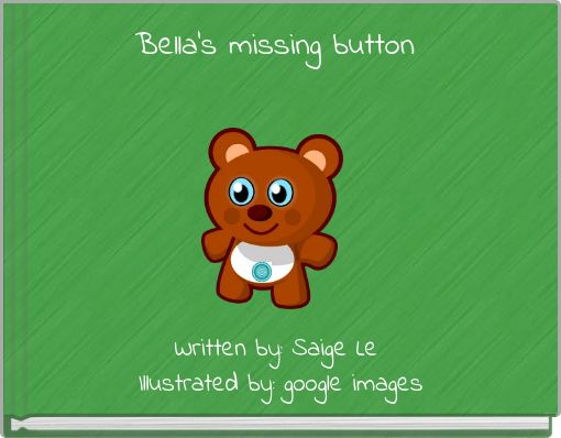 Bella's missing button