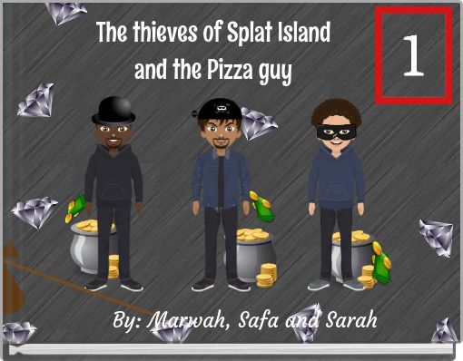 The thieves of Splat Islandand the Pizza guy