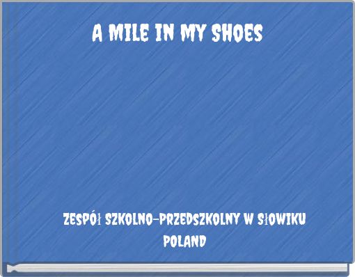A Mile in my Shoes